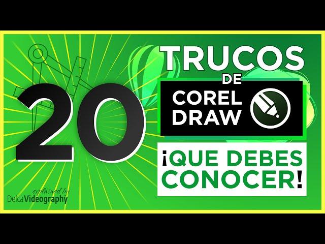  FUNCIONA! 20 TRUCOS que *DEBES SABER* de CorelDRAW (2021) ► DelcaVideography