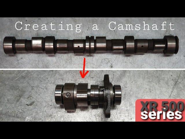 Rebuilding a Car Camshaft to  Motorcycle Camshaft - Honda XR 500 R - part 3.   -  Year 1982