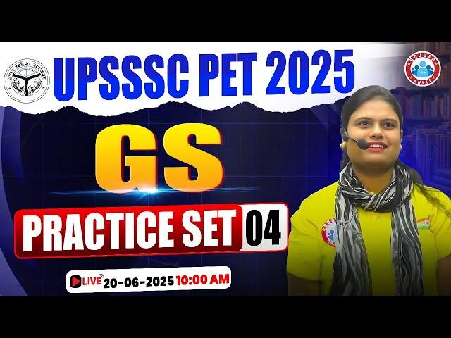 UPSSSC PET GS Classes 2025 | UP PET GS Practice Set #04 | UP PET GS MCQs | PET GS Class