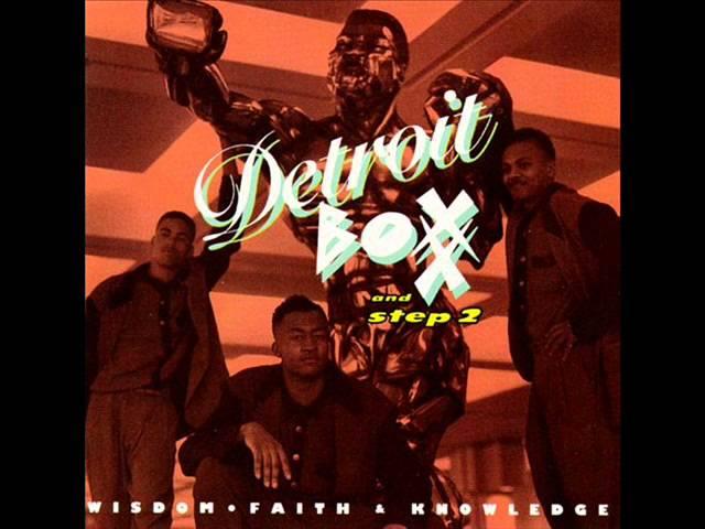 Detroit Boxx & Step 2 - Wisdom, Faith & Knowledge (1990)