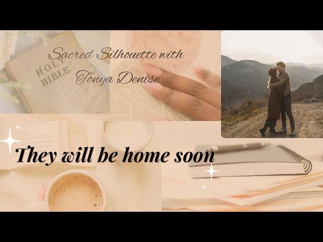 Prophetic Word/Song: They will be home soon! ️🫂 #worththewait #kingdomspouse #love