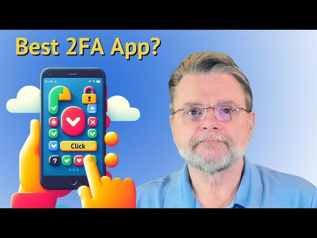 What’s the Best Two-Factor App?