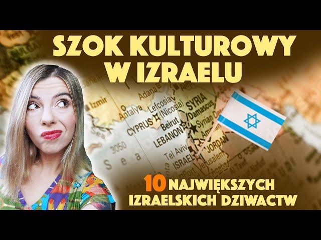 SZOK KULTUROWY w IZRAELU! 10 izraelskich dziwactw - co mnie zaskoczyło w Izraelu? 