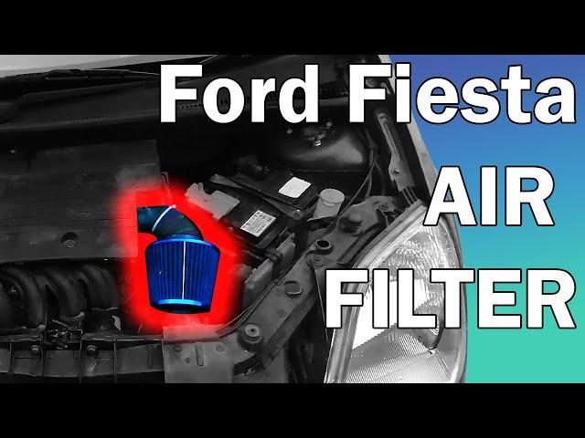 FORD FIESTA MK6 AIR FILTER MOD