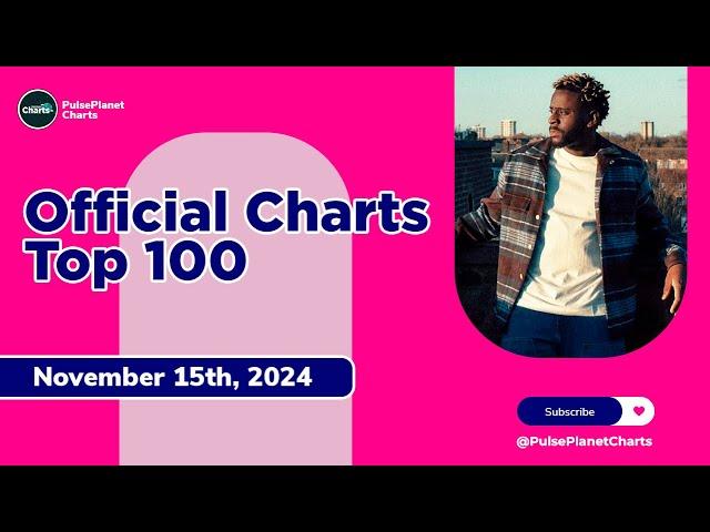 UK Official Singles Chart Top 100 (November 15th, 2024)