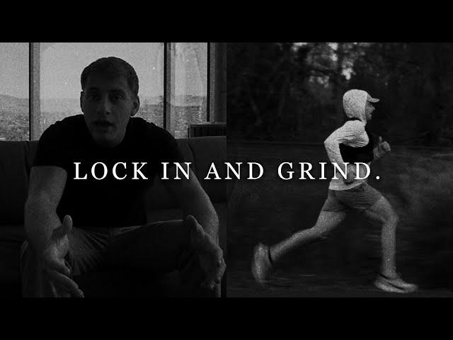 LOCK IN AND GRIND - Motivational Speech