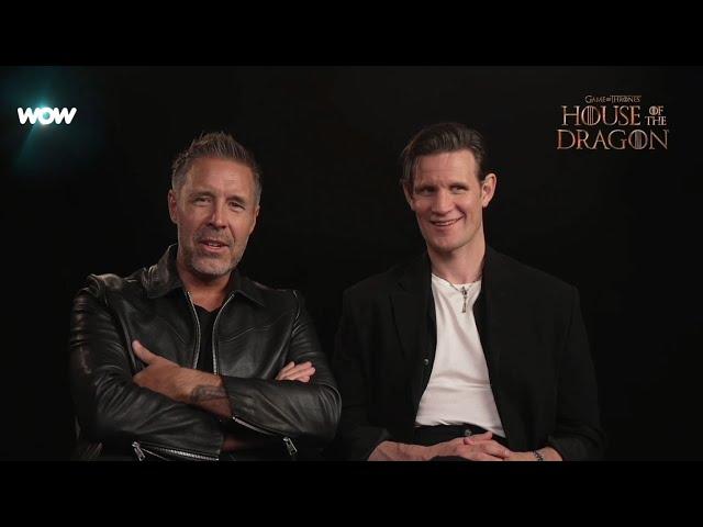 WOW I House of the Dragon – im Interview mit Paddy Considine und Matt Smith