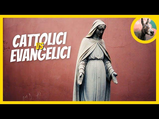 Cattolici ed Evangelici: la vera differenza