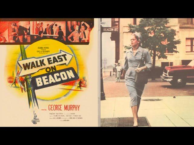 Walk East on Beacon I American Noir Drama Film 1952 I George Murphy, Finlay Currie, Virginia Gilmore