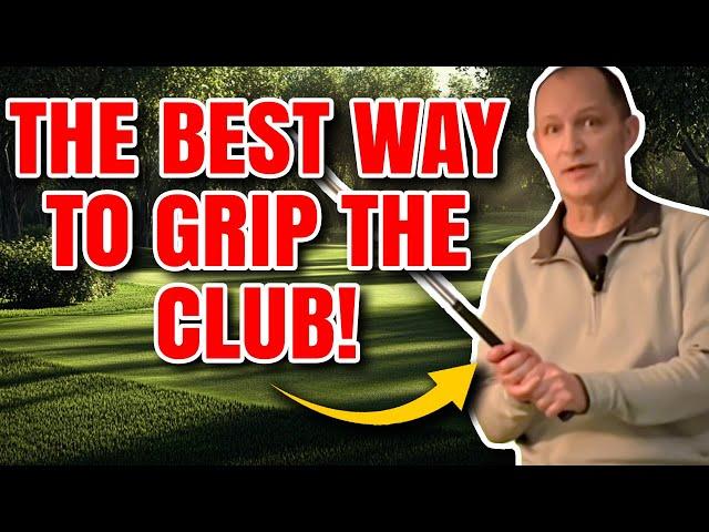 The BEST way to grip the club properly