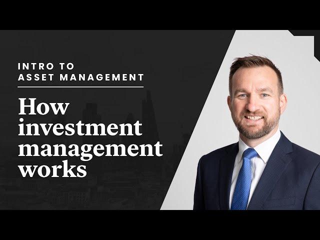 How Investment Management Works