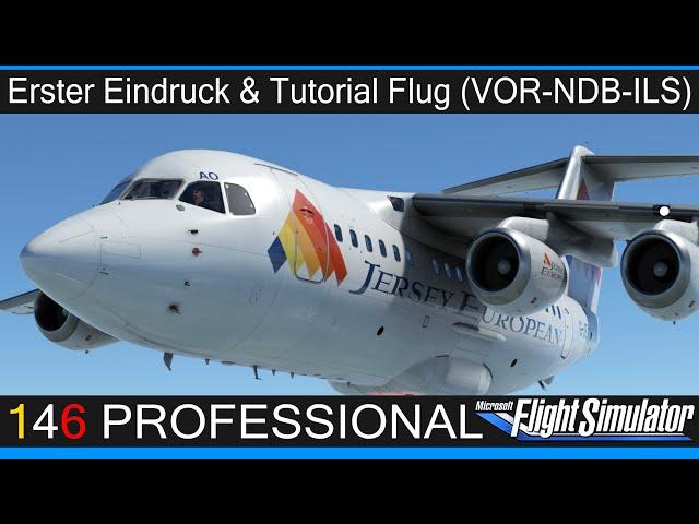 Just Flight 146 Professional - Erster Eindruck & Tutorial Flug (VOR-VOR)  MSFS 2020 Deutsch