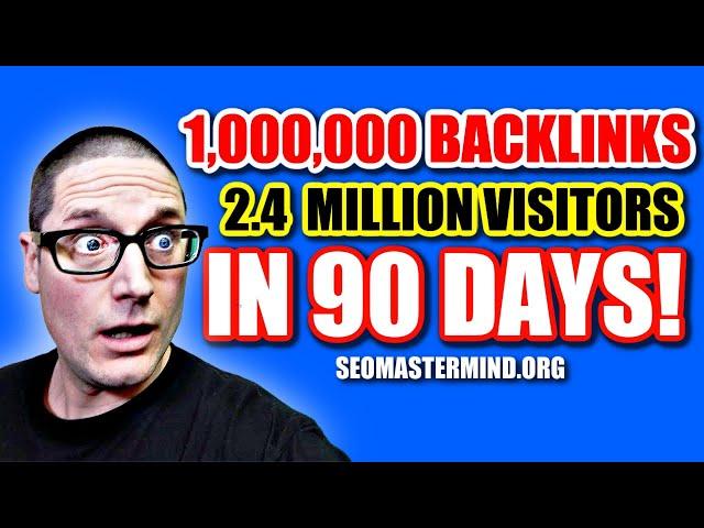 Insane Link Building - How 1,000,000 Backlinks Turned into 2.4 Million Visitors