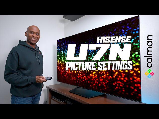 Hisense U7N Calman Calibration Settings (65" Model)