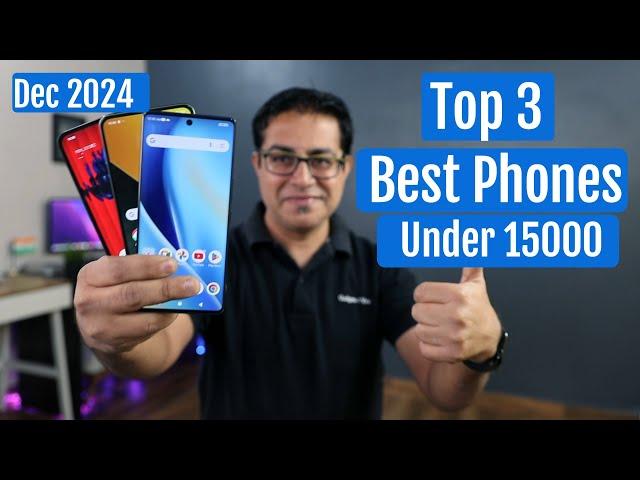 Top 3 Best Phones Under 15000 in December 2024 I Best 5G Mobile Under 15k