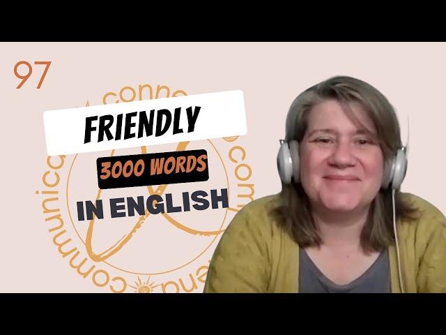 Learn English Vocabulary: "friendly" - Definitions, Usage, Collocations, and Opposites 97/3000