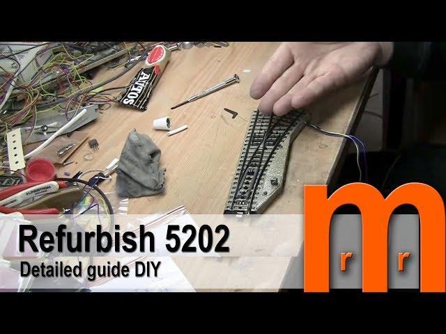 Refurbish Märklin turnout 5202 - Detailed guide DIY