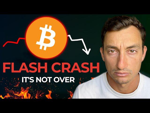 BITCOIN FLASH CRASH: This Cycle is Not Over Yet (Watch ASAP)