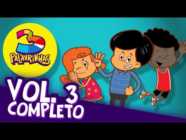 3 Palavrinhas - Volume 3 Completo