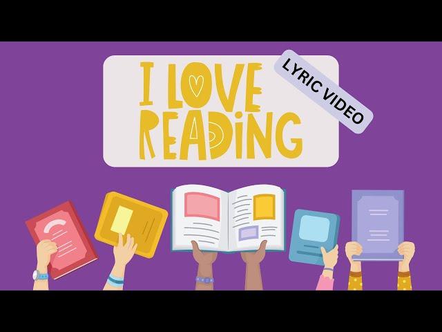 I Love Reading | Lyric Video