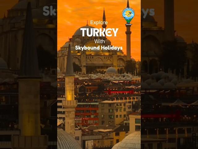 Discover Turkey’s wonders with Skybound Holidays️ #turkey #skyboundholidays #holidaybooking