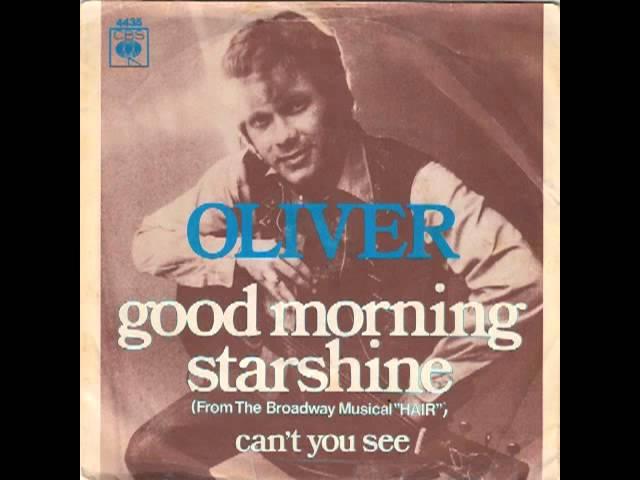 Oliver - Good Morning Starshine