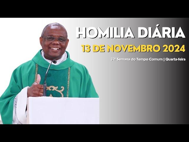 HOMILIA DIÁRIA - 32ª Semana do Tempo Comum | Quarta-feira