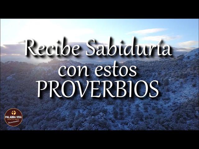 Proverbios de la Biblia | Recibe paz y sabiduria de parte de Dios