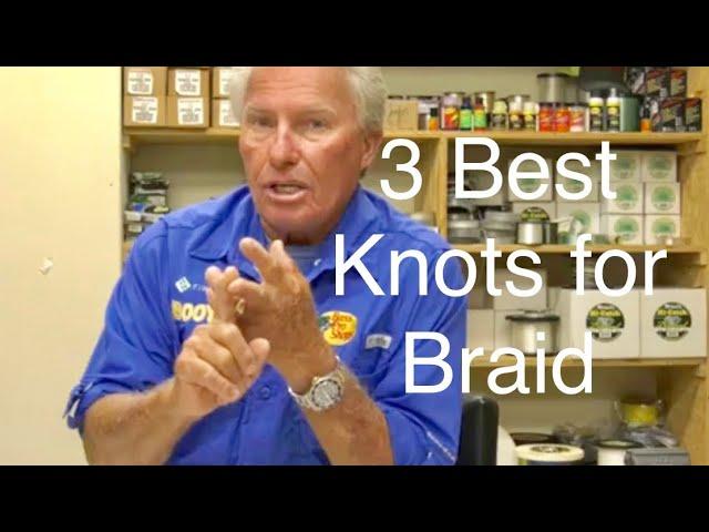 3 Best knots for Braid