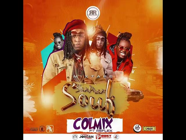 Mixtape San Pran Souf Dj Colmix Ft Reflex 2k24 #colmix #mixtape #sanpransouf #madada #tonymix