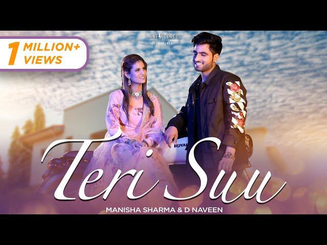 Manisha Sharma: Teri Suu (Video) | D Naveen | Haryanvi Song 2022 | Koinage Haryanvi | Haryanvi Gana