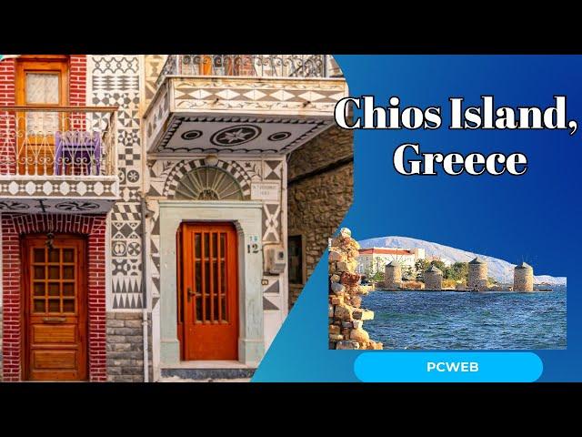 Chios Island, Greece Discover the Unique Charm of the Aegean’s Hidden Gem