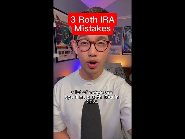 3 Roth IRA Mistakes