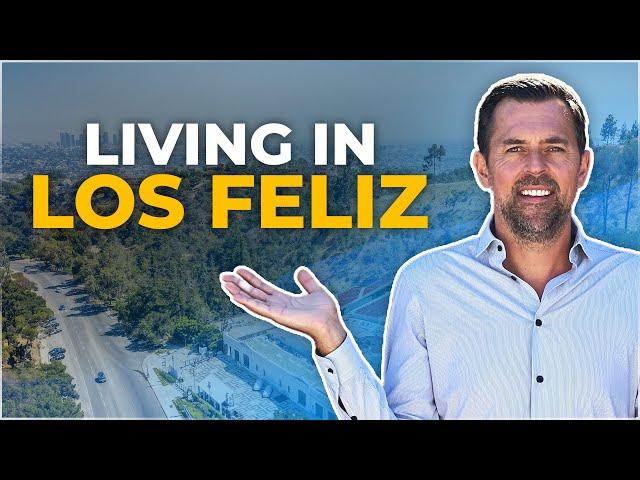 LOS FELIZ Is the Best Place To Live In Los Angeles? REALLY?! VLOG Tour