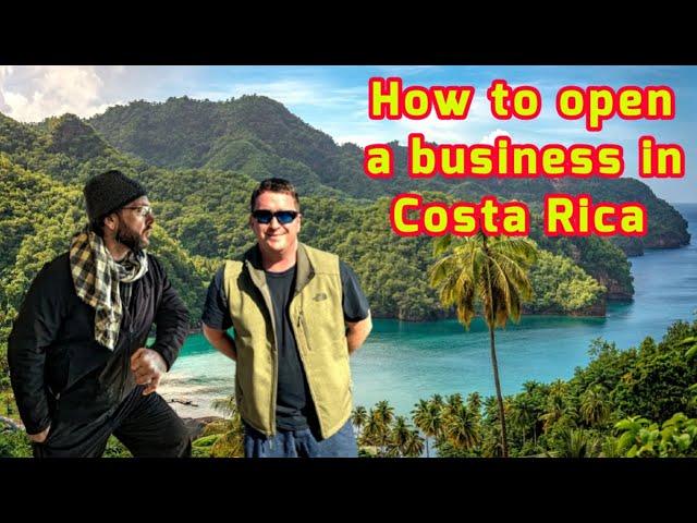 How To Open A Business In Costa Rica 