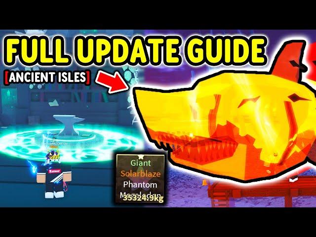 How To COMPLETE EVERYTHING in ANCIENT ISLES Update GUIDE in Roblox Fisch..