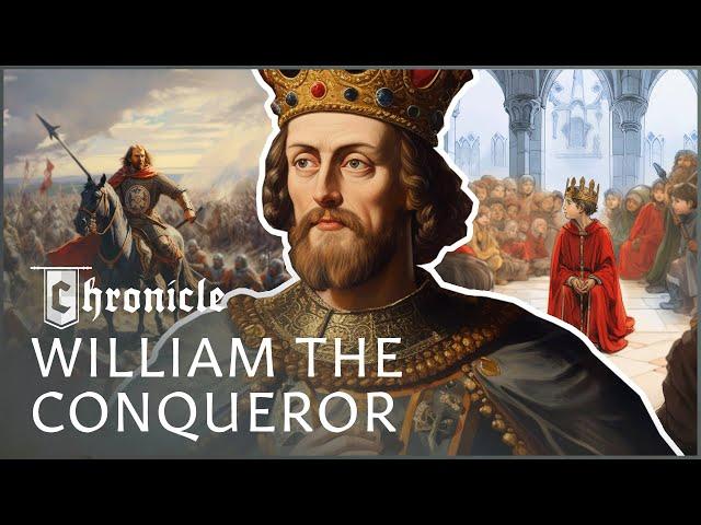 William The Conqueror: The Real Story Of The Bastard King | William The Conqueror | Chronicle