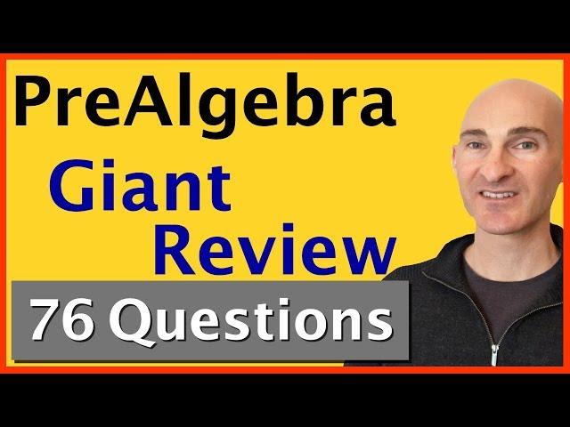 PreAlgebra Final Exam Giant Review