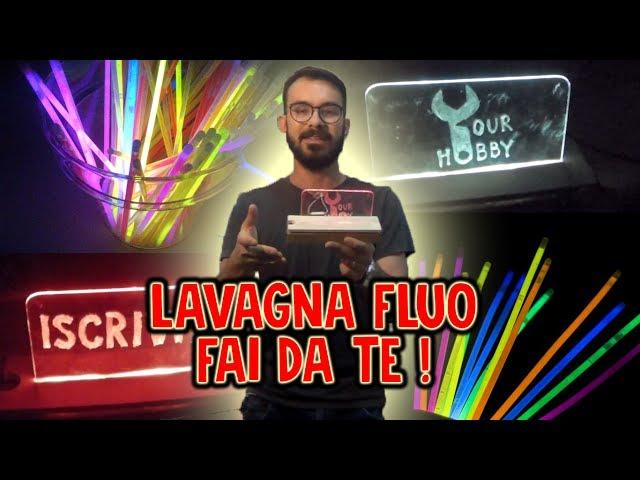 LAVAGNA FLUO FAI DA TE