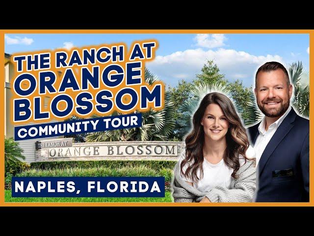 New Construction Community in Naples Florida | Orange Blossom Ranch