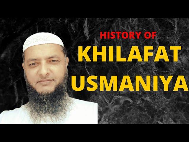 HISTORY OF KHILAFAT E USMANIYA - ERTRUGRUL - BY INAMUR RAHMAN SIR