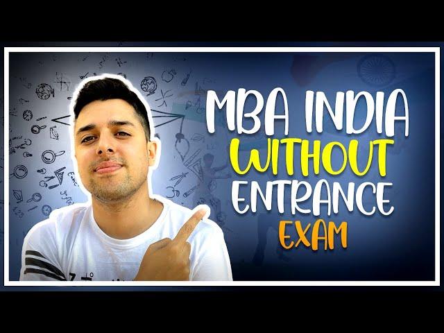 Top 8 MBA Colleges In INDIA That Do NOT Require An Entrance Exam