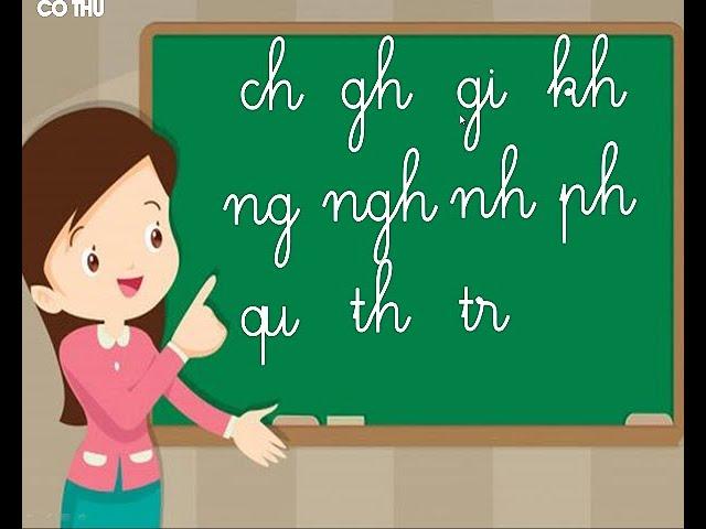 DẠY BÉ HỌC CÁC ÂM, CHỮ GHÉP  TIẾNG VIỆT ch, kh, gh, tr, ng, ngh, qu, gi, ph, nh, th [Tiếng Việt 1]#1