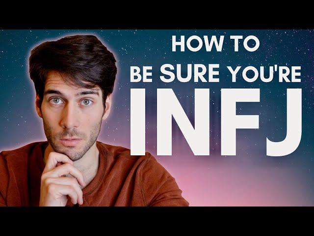 How to Be Sure If You're INFJ