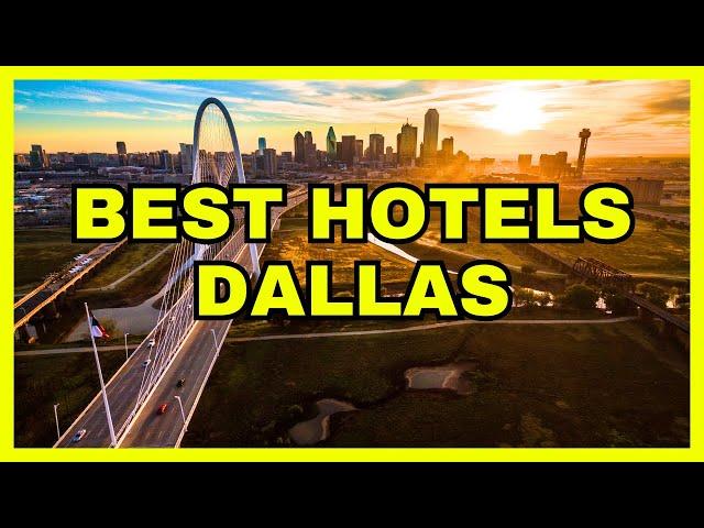   Top 10 Best Hotels In Dallas 2024 UPDATE