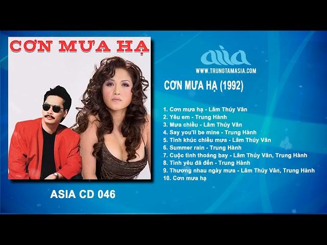 CD Nhạc Xưa ASIA 046 | Cơn Mưa Hạ (1992) - Lâm Thúy Vân & Trung Hành | CD Gốc Lossless Audio