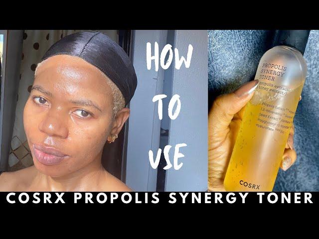 HOW TO USE COSRX PROPOLIS SYNERGY TONER CORRECTLY