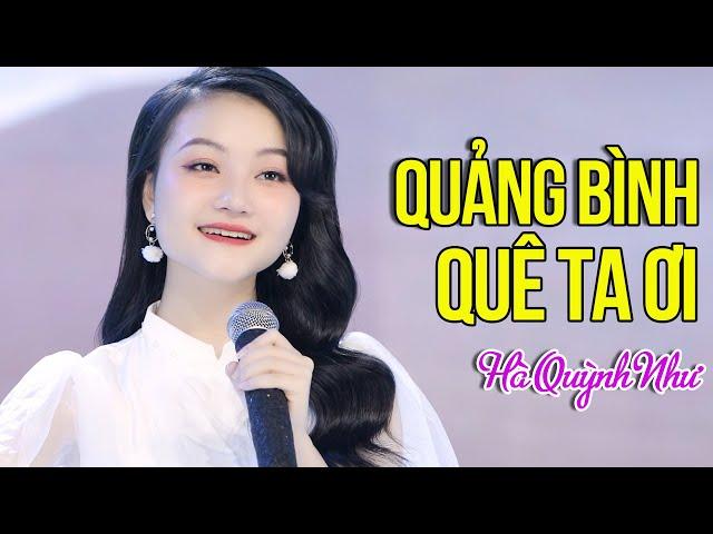 Quảng Bình Quê Ta Ơi - Hà Quỳnh Như (4K MV OFFICIAL)