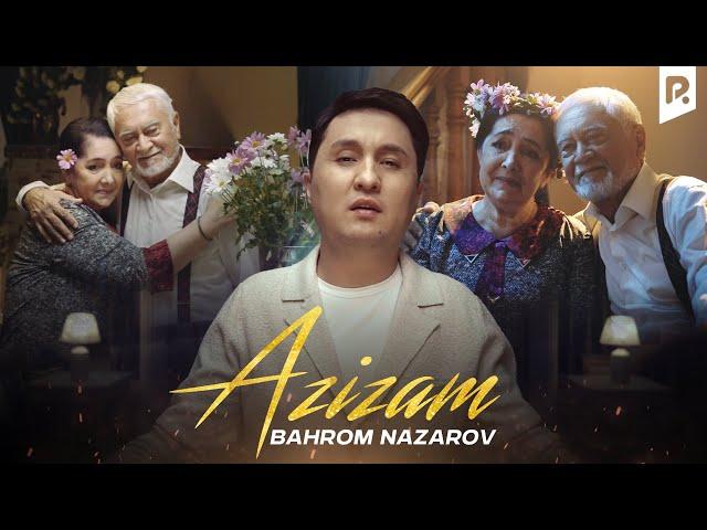 Bahrom Nazarov - Azizam (Official Music Video)