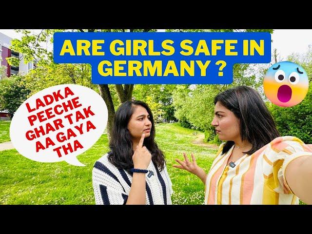 Germany Me Ladka Peecha Karne Laga | Women Safety In Germany | Indian Girl Student In Germany